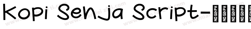 Kopi Senja Script字体转换